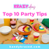 Top 10 Party Tips